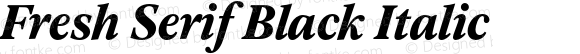 Fresh Serif Black Italic