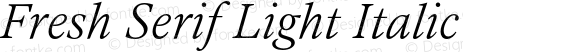 Fresh Serif Lt Italic