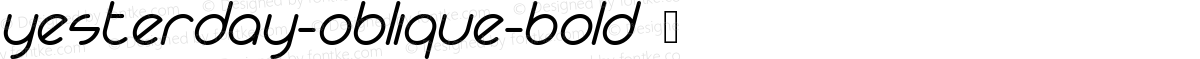 yesterday-Oblique-Bold ☞