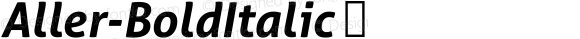 Aller-BoldItalic ☞ Version 1.001;com.myfonts.easy.daltonmaag.aller-typo.bold-italic.wfkit2.version.4cyC