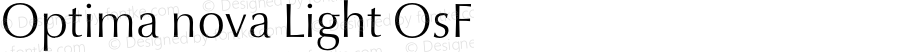 Optima nova Light OsF Version 1.1 | Hermann Zapf & Akira Kobayashi, LinoType 2003 | Homemade OpenType version 2.0