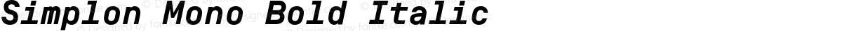 Simplon Mono Bold Italic