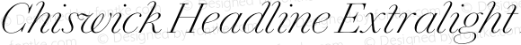 Chiswick Headline Extralight Italic