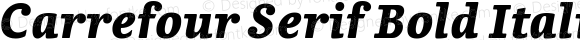 Carrefour Serif Bold Italic