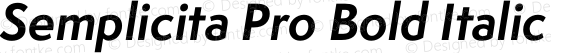 Semplicita Pro Bold Italic