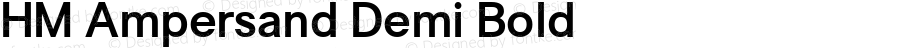 HM Ampersand Demi Bold Version 1.70 - ESQ