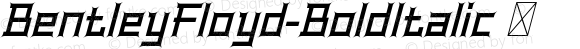 BentleyFloyd-BoldItalic ☞ Version 1.002;Fontself Maker 3.5.4; ttfautohint (v1.5);com.myfonts.easy.differentialtype.bentley-floyd.bold-italic.wfkit2.version.5K17