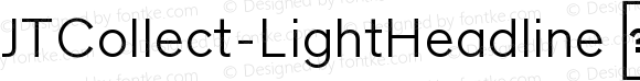 ☞JT Collect Light Headline