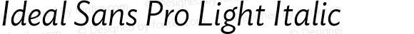 Ideal Sans Pro Light Italic