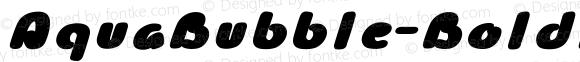 ☞Aqua Bubble Bold Italic