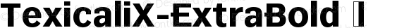 TexicaliX-ExtraBold ☞