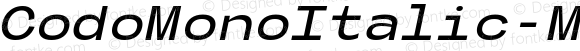 ☞Codo Mono Italic Medium