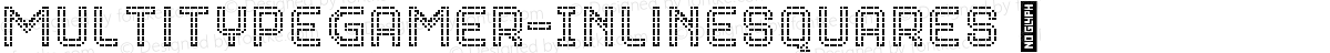 MultiTypeGamer-InlineSquares ☞