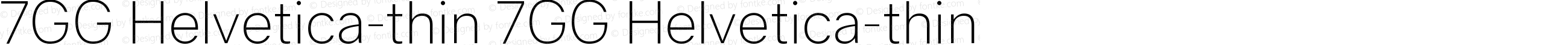 7GG Helvetica-thin 7GG Helvetica-thin