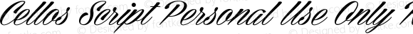 Cellos Script Personal Use Only Regular