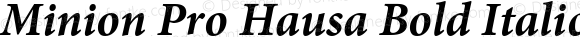 Minion Pro Hausa Bold Italic