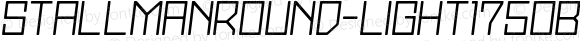 StallmanRound-Light175Oblique ☞