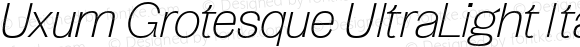 UxumGrotesque-UltraLightItalic