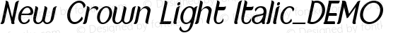 New Crown Light Italic_DEMO