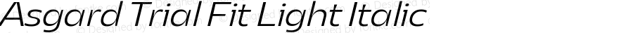 Asgard Trial Fit Light Italic