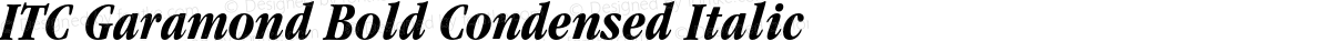 ITC Garamond Bold Condensed Italic