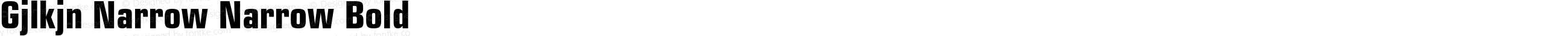 Gjlkjn Narrow Narrow Bold