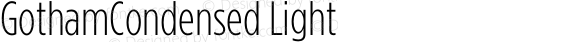 GothamCondensed-Light