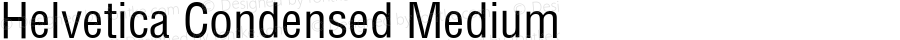 Helvetica Condensed Medium Version 001.000