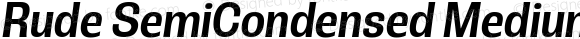 Rude SemiCondensed Medium Italic
