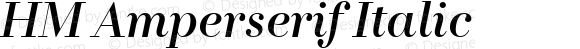 HM Amperserif Italic