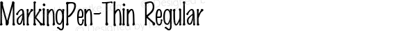 MarkingPen-Thin Regular Altsys Fontographer 3.5  7/12/96