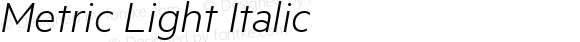 Metric Light Italic