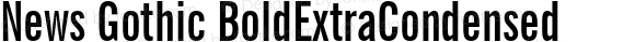 News Gothic Bold Extra Condensed