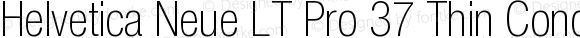 Helvetica Neue LT Pro 37 Thin Condensed