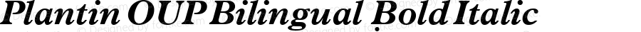 Plantin OUP Bilingual 2 Bold Italic