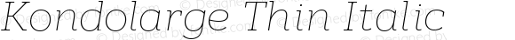Kondolarge Thin Italic