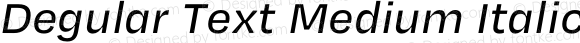 Degular Text Medium Italic