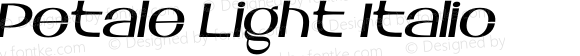 Petale Light Italic