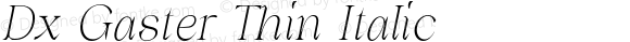 Dx Gaster Thin Italic