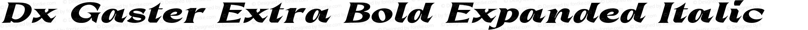 Dx Gaster Extra Bold Expanded Italic