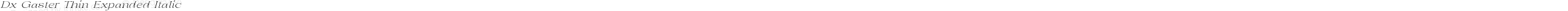 Dx Gaster Thin Expanded Italic