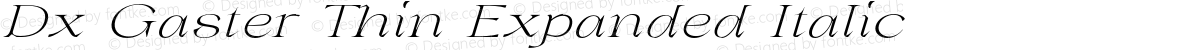 Dx Gaster Thin Expanded Italic