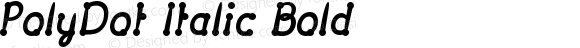 PolyDot Italic Bold