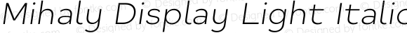 Mihaly Display Light Italic