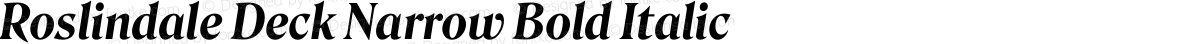 Roslindale Deck Narrow Bold Italic