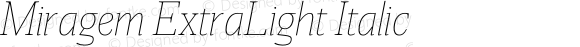 Miragem ExtraLight Italic