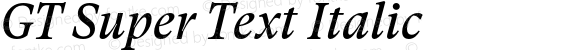GT Super Text Regular Italic