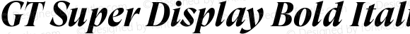 GT Super Display Bold Italic