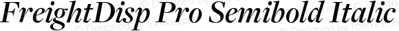 FreightDisp Pro Semibold Italic