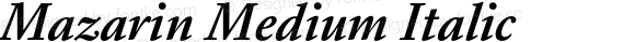 Mazarin Medium Italic